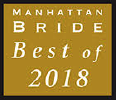 Best of Manhattan Bride Award for 2018 (Opens in a New Window)