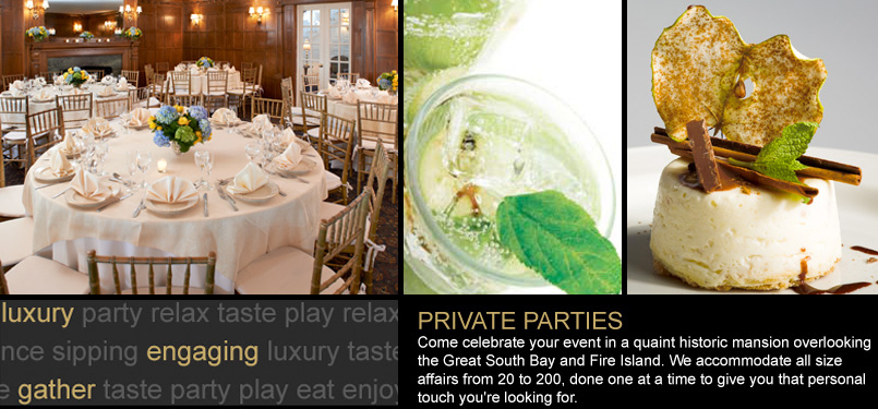 Private parties at The Mansion at West Sayville