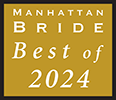 Manhattan Bride's Best of 2024 (Opens in a New Window)